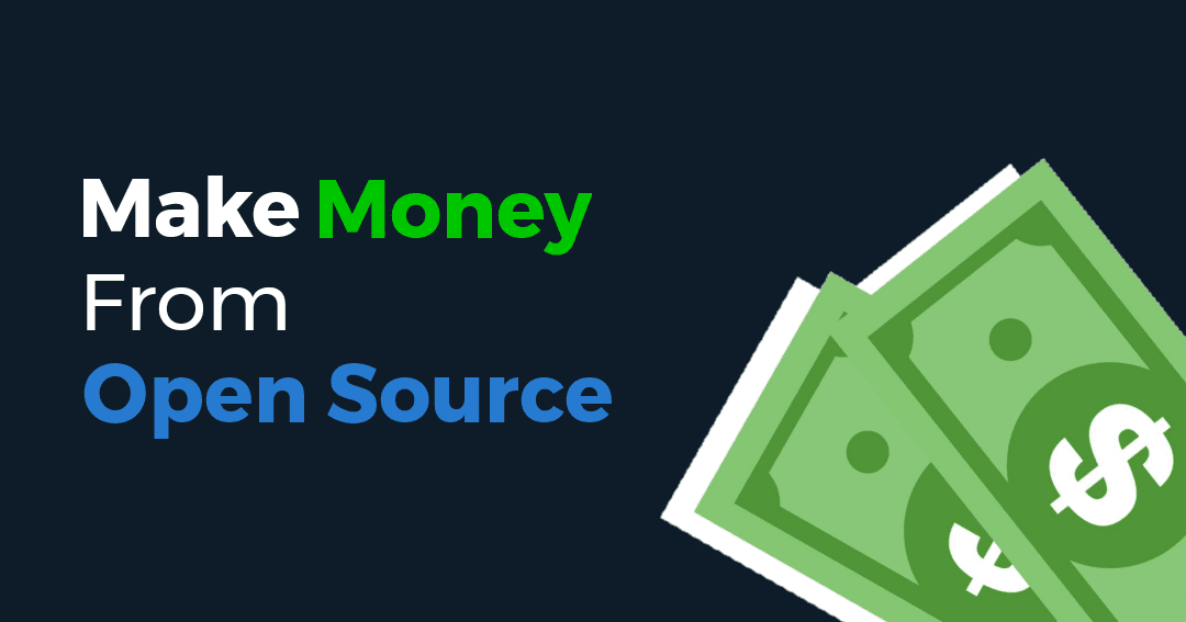 Make Money From Open Source