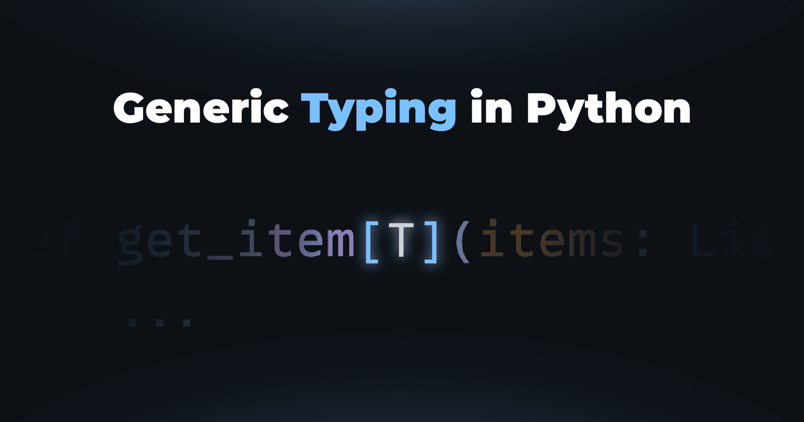 Generic Typing in Python